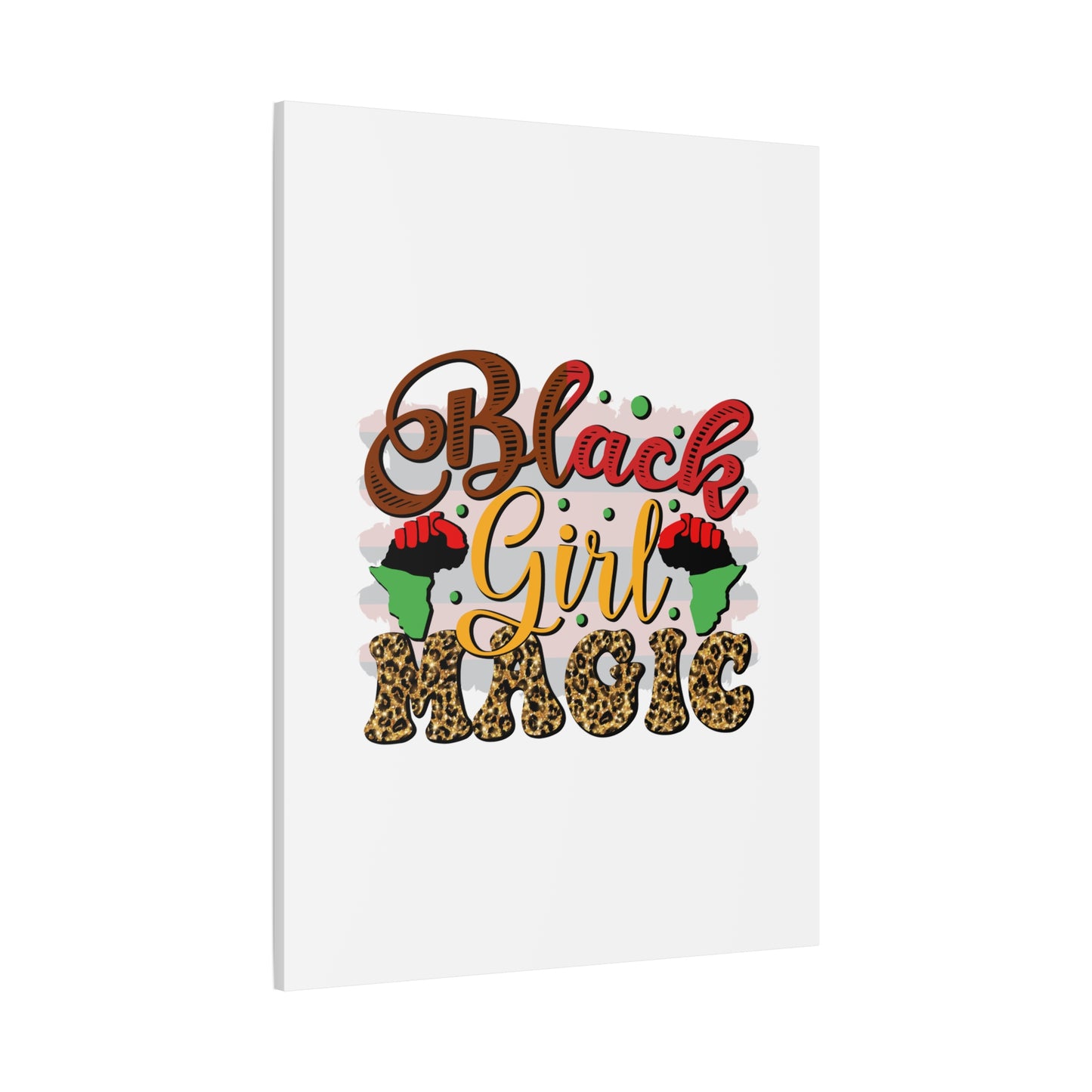 Black Girl Magic Canvas Print — Bold Afrocentric Wall Art