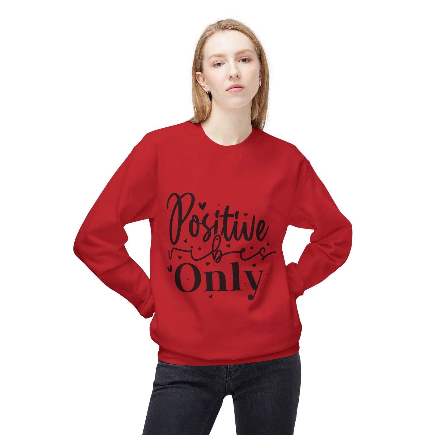Positive Vibes Only Sweatshirt